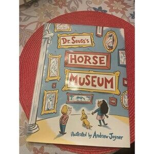 Dr Seuss’s Horse Museum